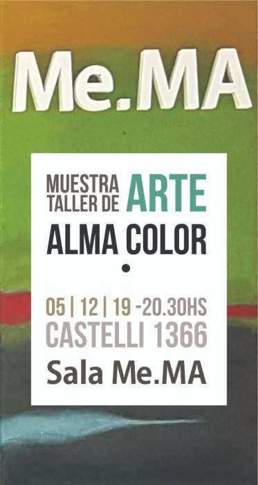 Muestra Taller de Arte – Alma Color. 5 diciembre -8:30 pm